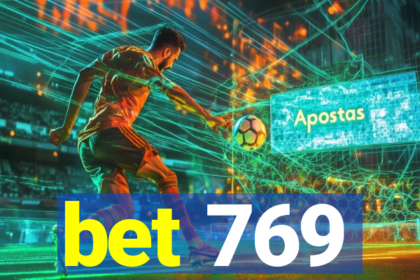 bet 769